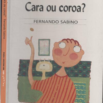 Crônica: Cara ou Coroa? Fernando Sabino. Por: Vera Borges, Bibliotecária, Bauru-SP, Brasil.