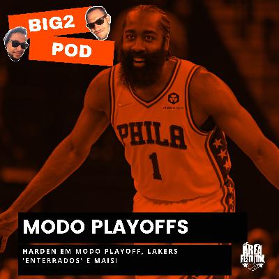 HARDEN em modo Playoffs da NBA, enquanto o asilo LAKERS foi enterrado | Big2 POD feat. Guilherme Sacco HARDEN em modo Playoffs da NBA, enquanto o asilo LAKERS foi enterrado | Big2 POD feat. Guilherme Sacco