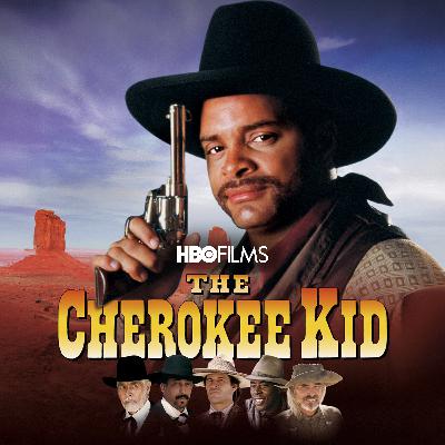 Ep 191: The Cherokee Kid - Rodeo Month