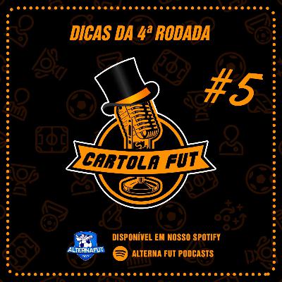 CartolaFut #5 - Dicas da 4ª rodada
