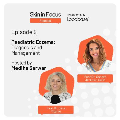 9. Paediatric Eczema: Diagnosis and Management