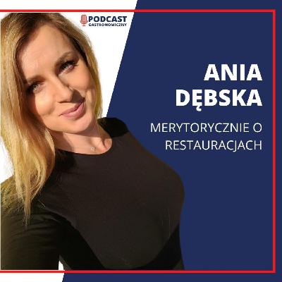 Ania Dębska Merytorycznie o restauracjach