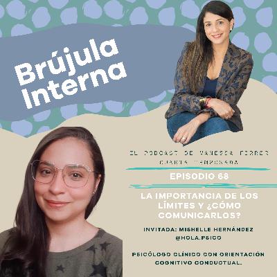 La importancia de los límites y ¿Cómo comunicarlos?. Ep 68