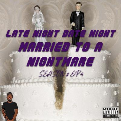 Married to a Nightmare Married to a Nightmare