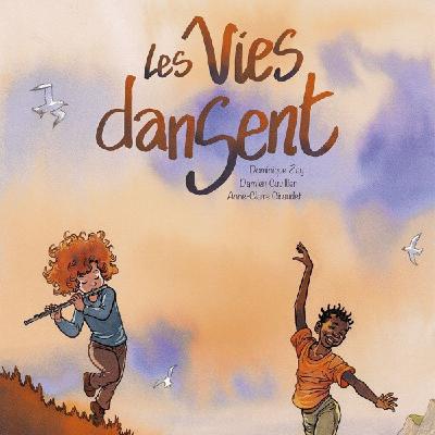 Entretien avec Dominique Zay et Damien Cuvillier - Les Vies dansent
