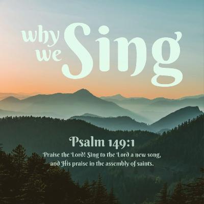 Colossians 3:16 - Why We Sing Colossians 3:16 - Why We Sing