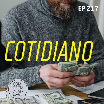 EP217 - Cotidiano - Parte 02