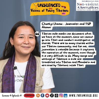 #Ep26 Unsilenced: Voices of Young Tibetans - Choekyi Lhamo la in conversation with Tenzing Damdul
