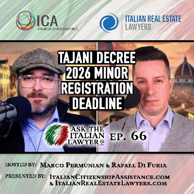 What Happens If You Miss the 2026 Deadline for Minor Children Under the Tajani Decree