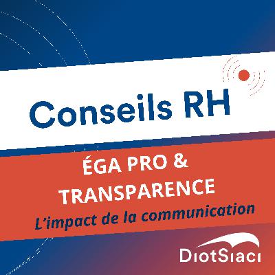 Égalité professionnelle et Transparence des rémunérations
