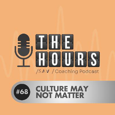 Culture May Not Matter