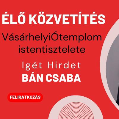 VásárhelyiÓtemplom - Bán Csaba igehirdetése - "Az erős ember házába sem törhet be senki" VásárhelyiÓtemplom - Bán Csaba igehirdetése - "Az erős ember házába sem törhet be senki"