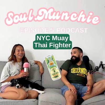 Ollie The Savage on NYC fight culture, Boxing to Muay Thai, & Life | Episode 5 | Soul Munchie Podcast