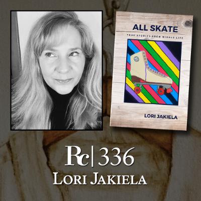 ep. 336 - Lori Jakiela ep. 336 - Lori Jakiela