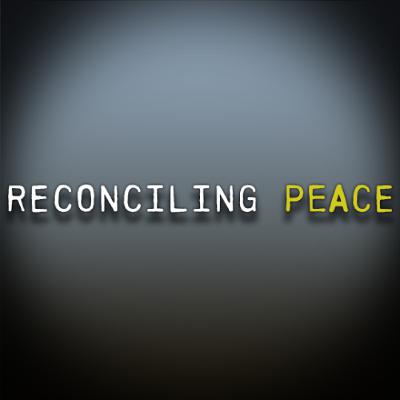 Reconciling Peace