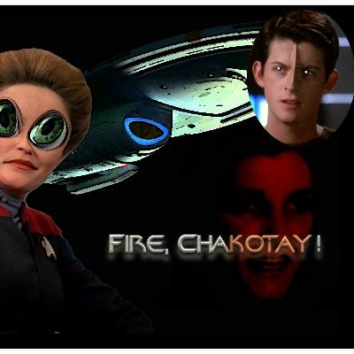 Fire, Chakotay! Ep. 48 'Imperfection' Fire, Chakotay! Ep. 48 'Imperfection'