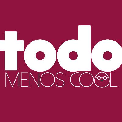 TODO MENOS COOL #26 EL DELIVERY/QUÉ QUISIERAS HACER TODO MENOS COOL #26 EL DELIVERY/QUÉ QUISIERAS HACER