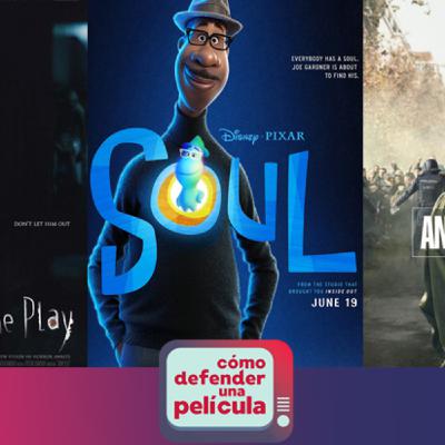 2.4 Cómo defender una Película : Soul, Come Play, Antidisturbios y Servant 2.4 Cómo defender una Película : Soul, Come Play, Antidisturbios y Servant