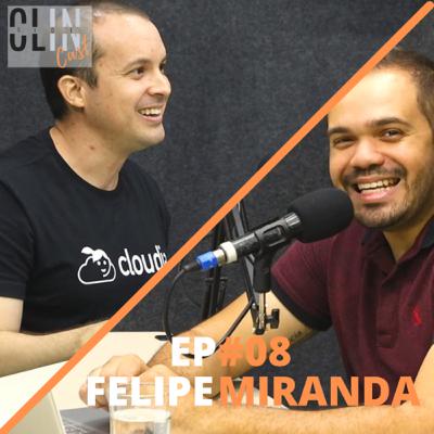 Felipe, CEO da startup Cloudia conta sua trajetória e da dicas de empreendedorismo -Clinside Cast #8