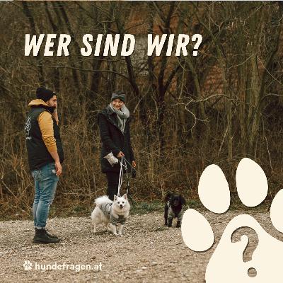 Wer sind wir? | HUNDEQUATSCHEREI