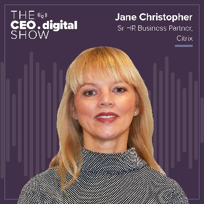 Jane Christopher, Citrix Sr HR Business Partner, on Building Enhanced Employee Experiences in the Remote Working Age Jane Christopher, Citrix Sr HR Business Partner, on Building Enhanced Employee Experiences in the Remote Working Age