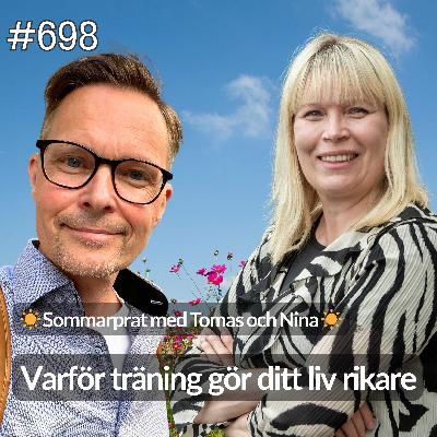 698 Sommarprat - varför träning gör ditt liv rikare