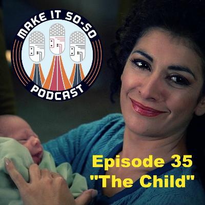 Episode 35 - The Child Episode 35 - The Child