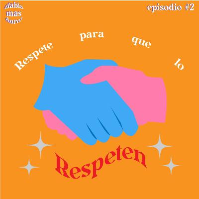 RESPETE PARA QUE LO RESPETEN