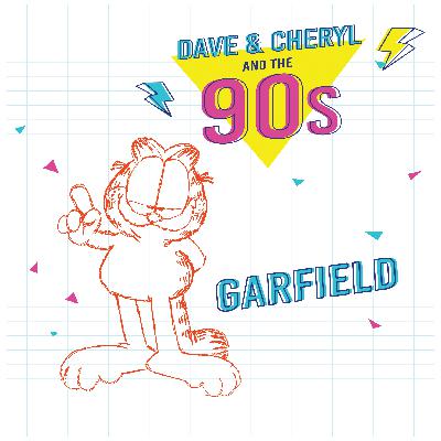 Ep 22 - Garfield in the 90s