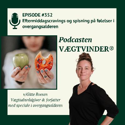 Eftermiddagscravings og spisning på følelser i overgangsalderen