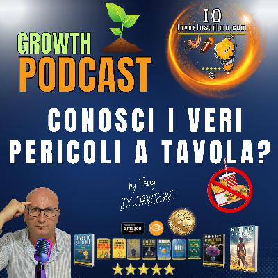 CONOSCI I VERI PERICOLI A TAVOLA?