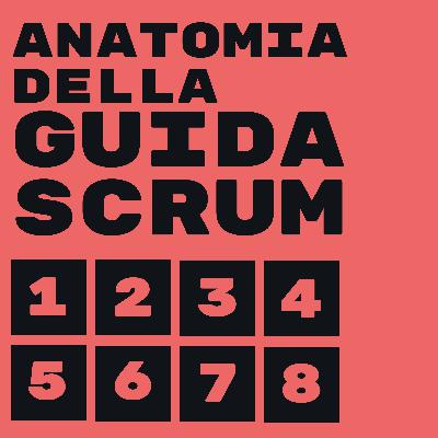 Trailer: Anatomia della Guida Scrum