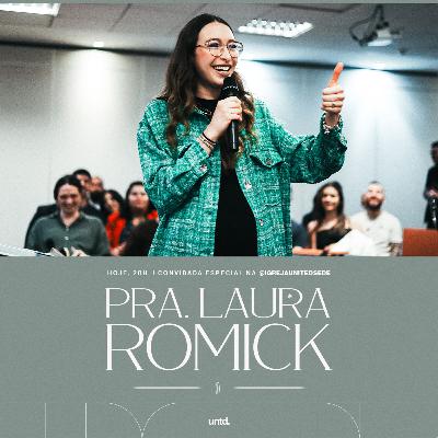 Pra. Laura Romick | Descanso em Cristo
