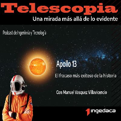 Apollo 13: El fracaso más exitoso de la historia.