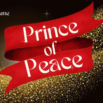 Hope Has a Name | Part 4 - Prince of Peace