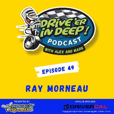 DID 49 - Is Ray Morneau a Pro Late Model young gun ready for a break-out 2022?