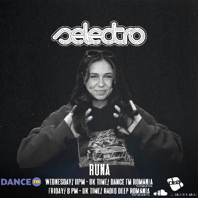 Selectro Podcast #442 w/ RUNA
