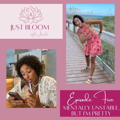 Mentally Unstable, but I'm pretty ☺️