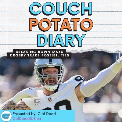 Maxx Crosby Trade Proposals Graded + Ryan Garcia Dominates + UFL's Wild New Rules & WWE RAW | Couch Potato Diary