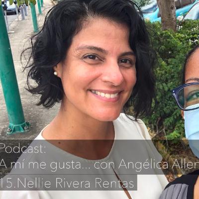 Conversación #15. Nellie Rivera Rentas