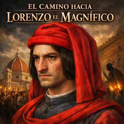 #00 - El camino hacia Lorenzo el Magnífico. - Episodio exclusivo para mecenas