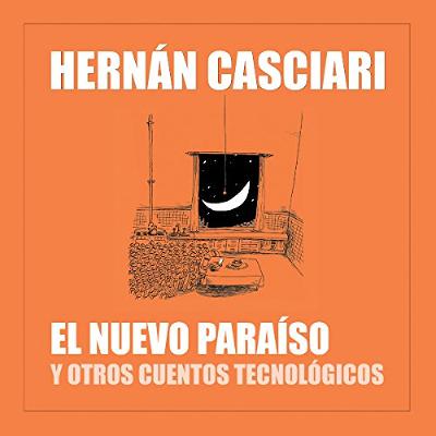 El nuevo paraíso y otros cuentos tecnológicos (Audiolibro) | Prueba Gratis