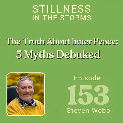 The Truth About Inner Peace: 5 Myths Debunked The Truth About Inner Peace: 5 Myths Debunked