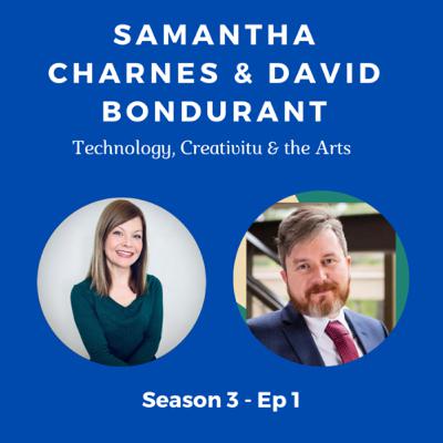 Samantha Charnes & David Bondurant-Interlochen Center for the Arts: Technology, Creativity, the Arts