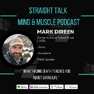 MARK DIREEN-  “ What facing death teaches you about living life  ”