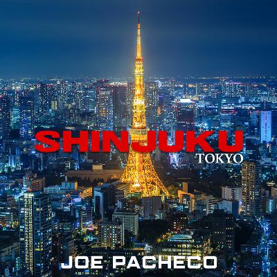 Episode 28: Shinjuku