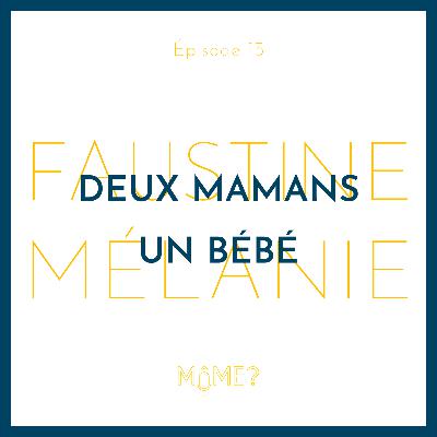 13 • Deux mamans, un bébé 13 • Deux mamans, un bébé