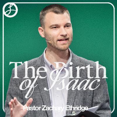 The Birth of Isaac | Pastor Zachary Ethridge | Liberty Live Church