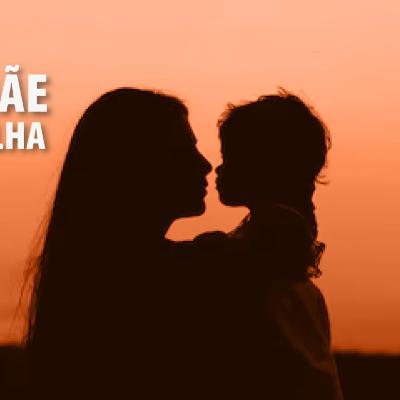 #15 - O adeus da mãe é confiança na filha