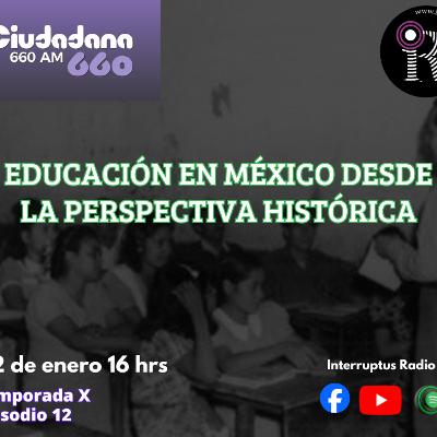 La educación en México, una perspectiva histórica